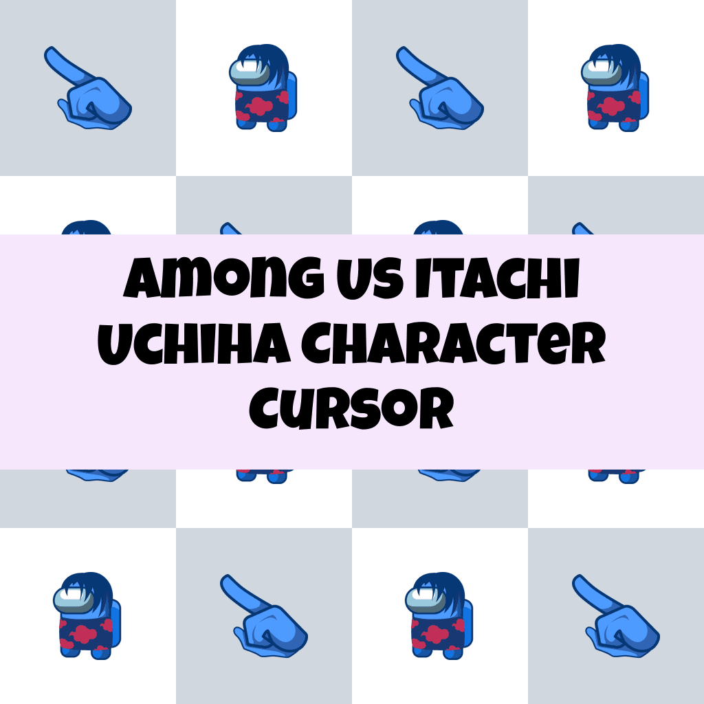 Preview Among Us Itachi Uchiha Character cursor custom cursor pack